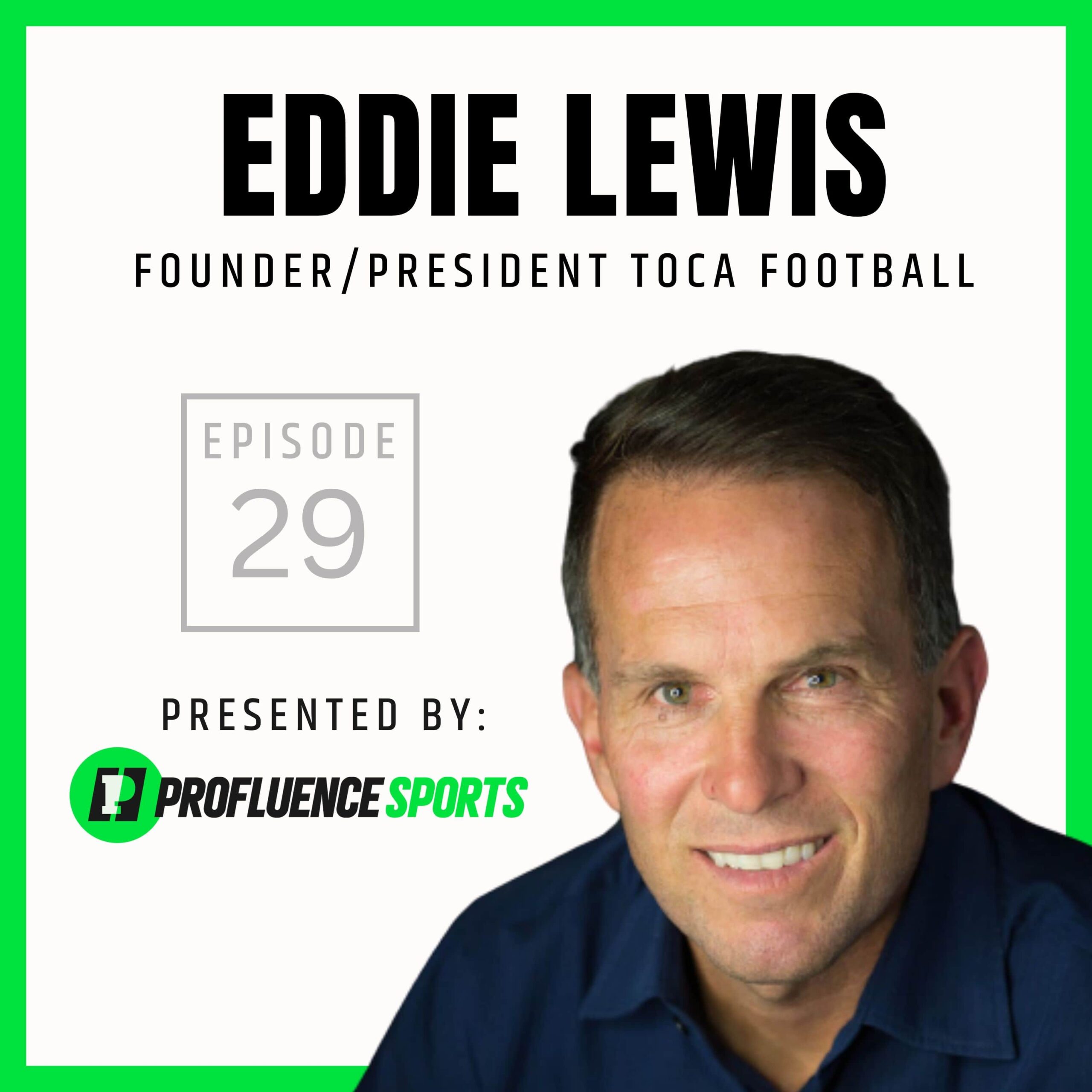 #29: Eddie Lewis – Founder TOCA Football